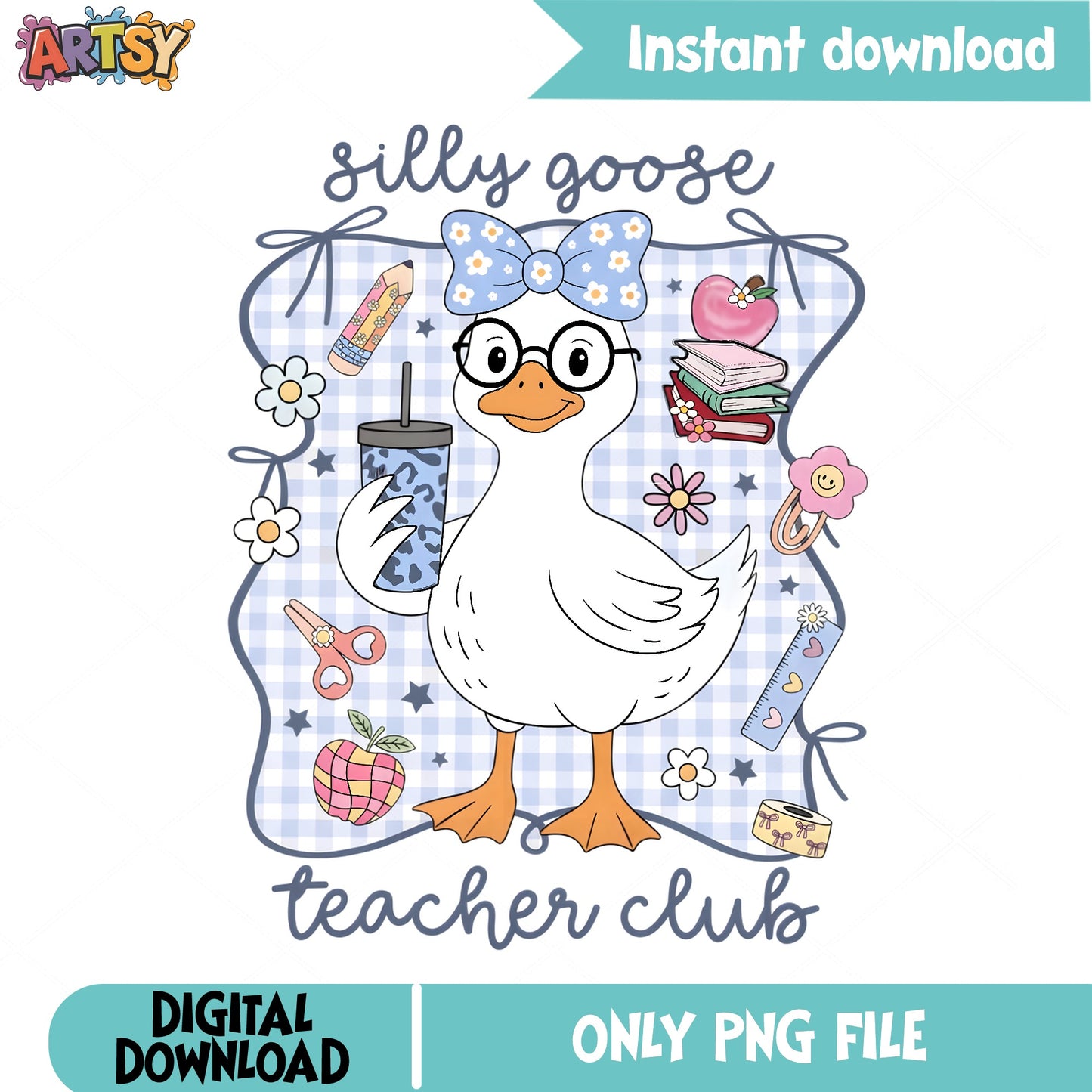 Silly Goose Teacher Club PNG, Funny Teacher PNG, Back To School PNG