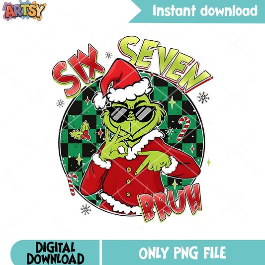 Six seven bruh png, christmas festival png, the grinch png