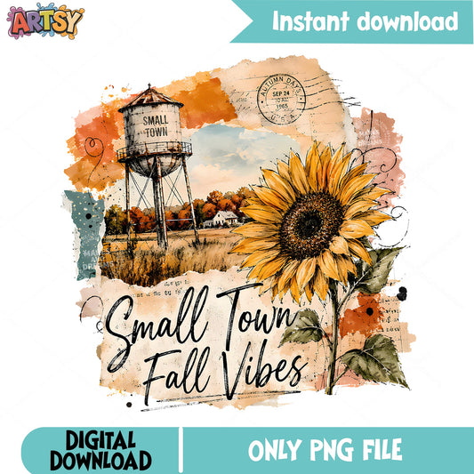 Small Town Fall Vibes PNG, Sunflower Autumn PNG, Country PNG