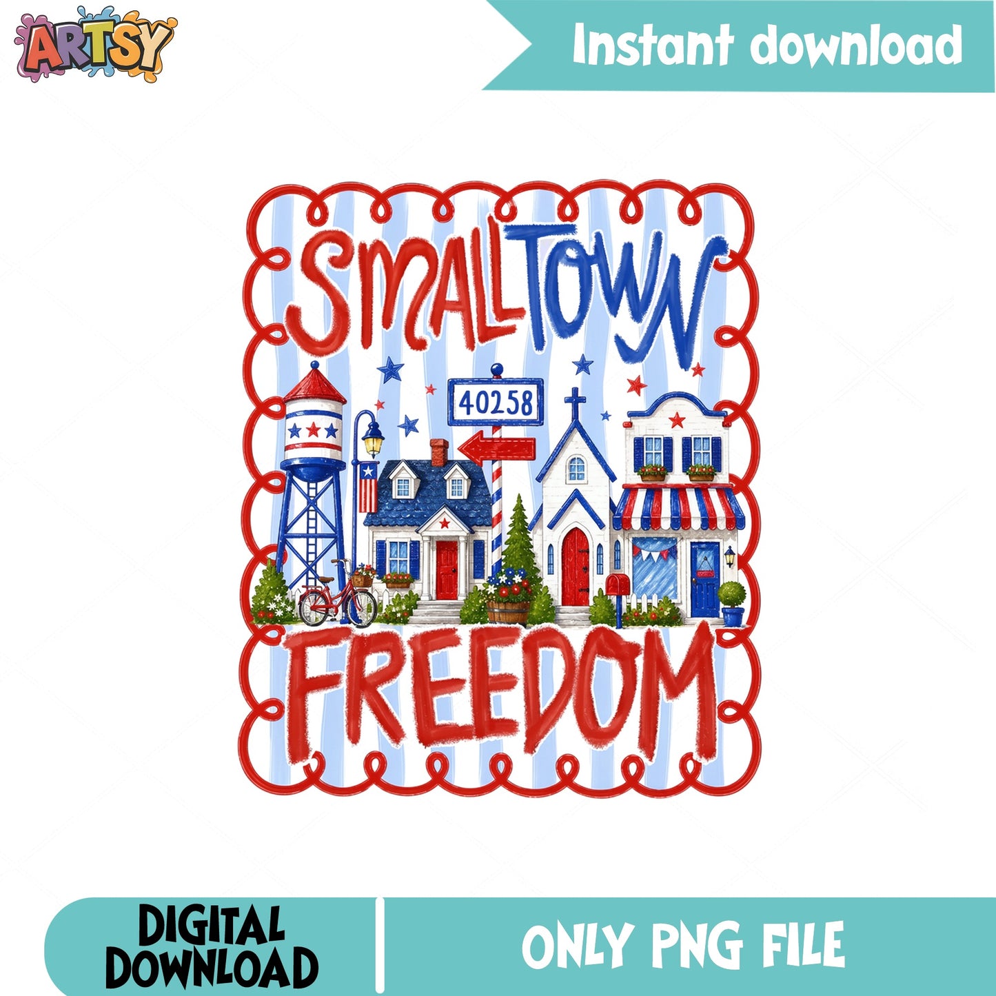 Small Town Freedom PNG, 4th Of July PNG, Patriotic America PNG