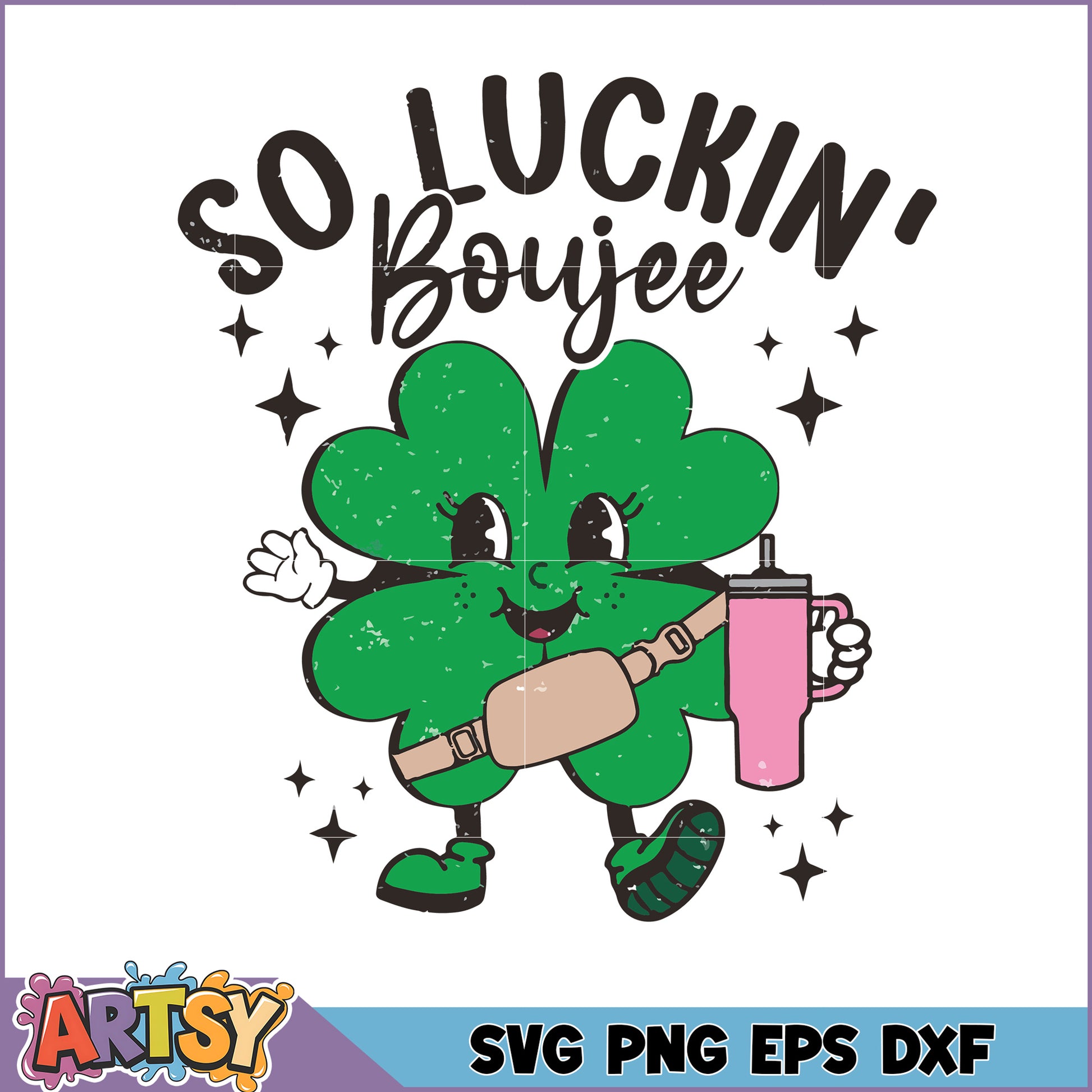 So Luckin Boujee Shamrock SVG for Fun Crafts and Designs
