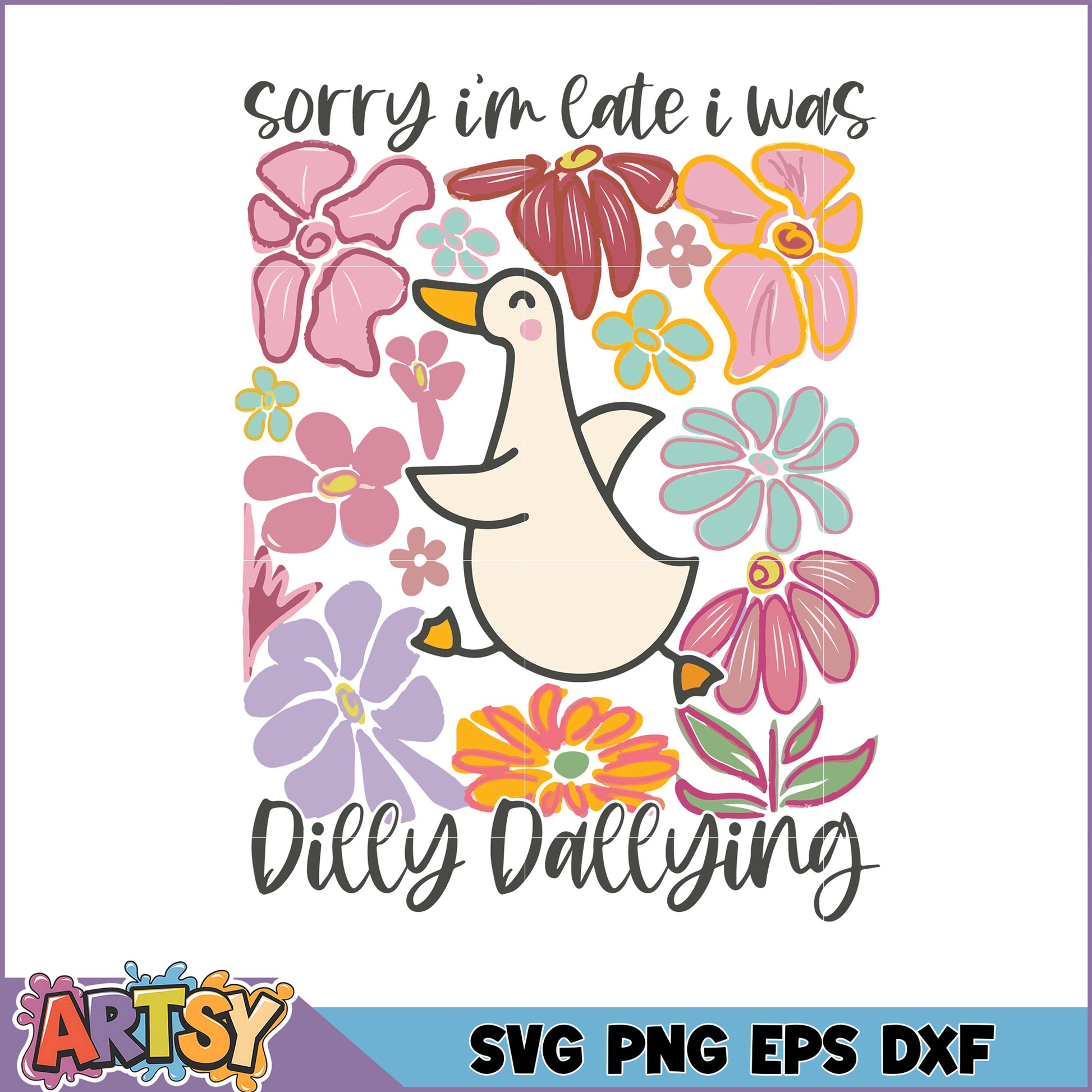 Sorry Im Late Goose SVG Cut File