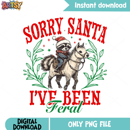 Sorry santa i ve been feral png, christmas sweater png, santa hat png