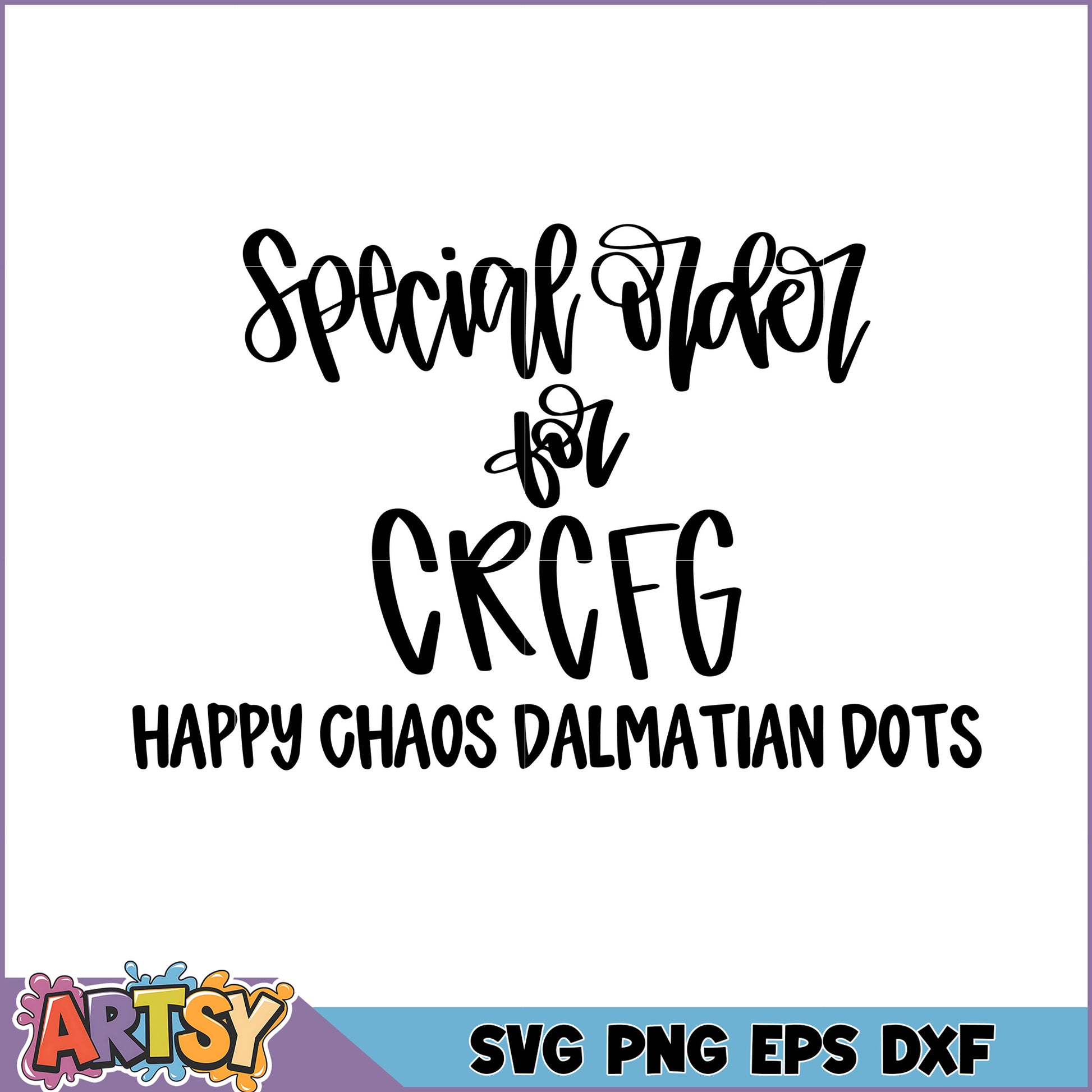Special Order SVG for CRCFG