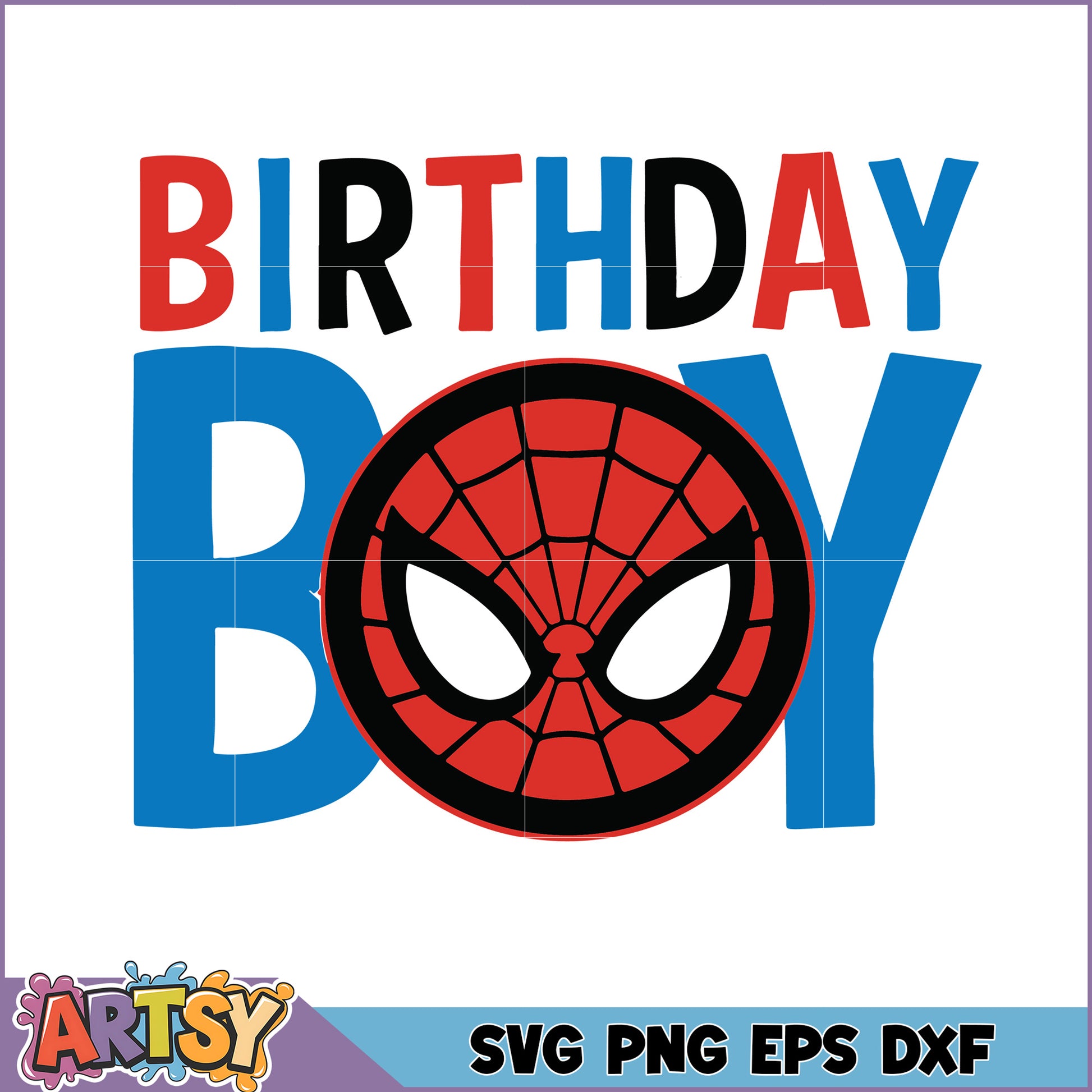 Spiderman Birthday Boy SVG Cut File
