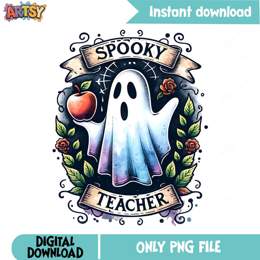 Spooky Teacher Ghost PNG, Halloween Teacher PNG, Ghost PNG