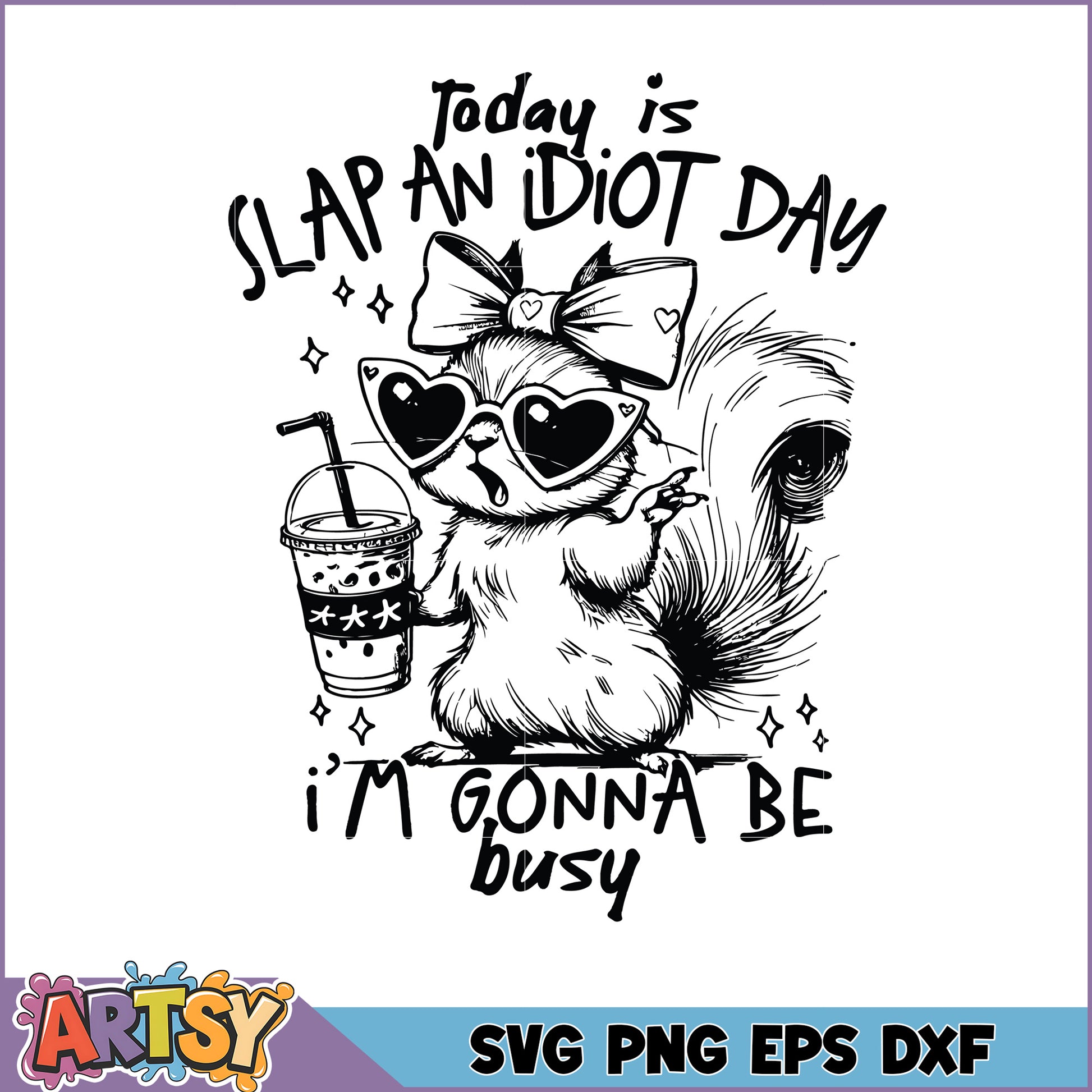 Squirrel Slap an Idiot Day SVG