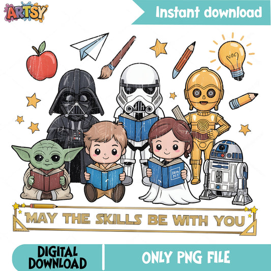 Star Wars Back To School PNG, May The Skills Be With You PNG