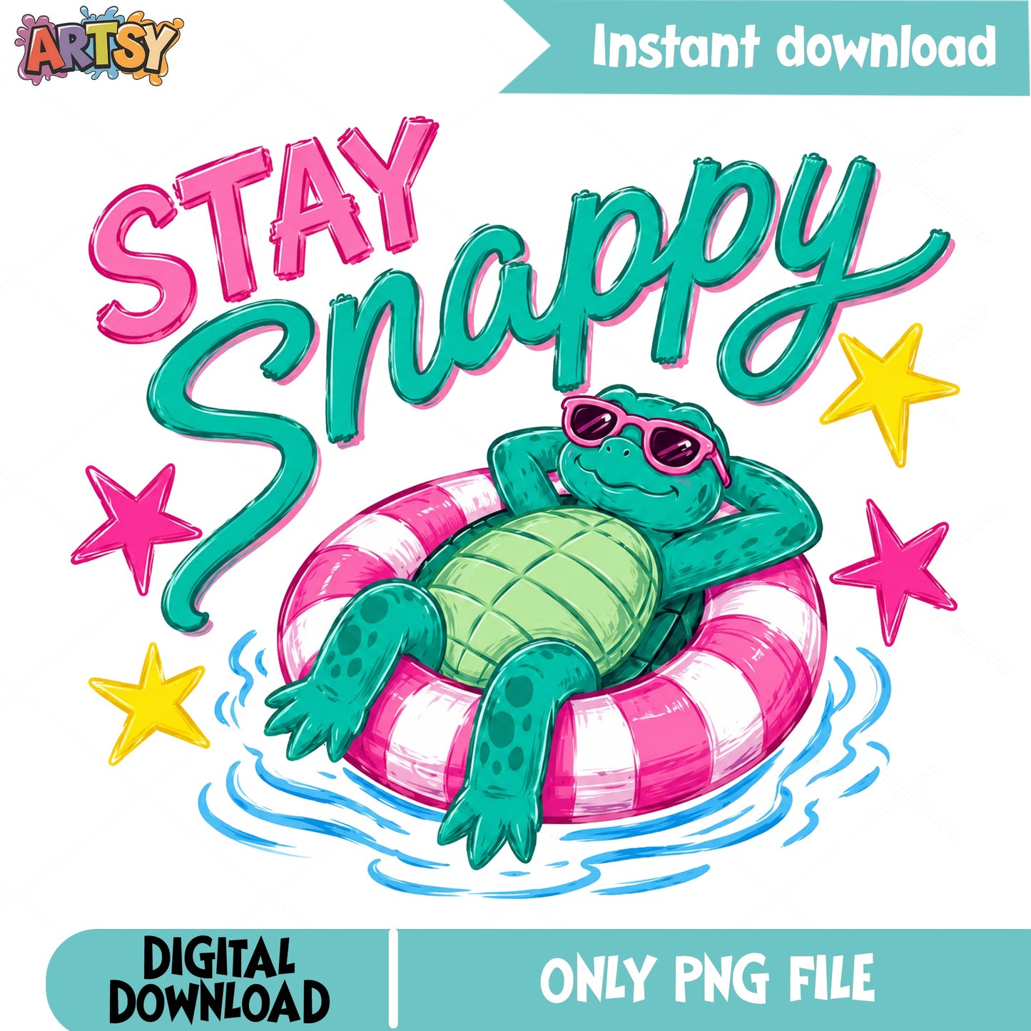 Stay Snappy Turtle PNG, Funny Summer Turtle PNG, Beach PNG