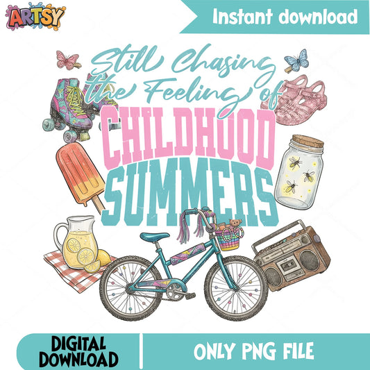 Still Chasing Childhood Summers PNG, Retro Summer PNG, Nostalgic PNG