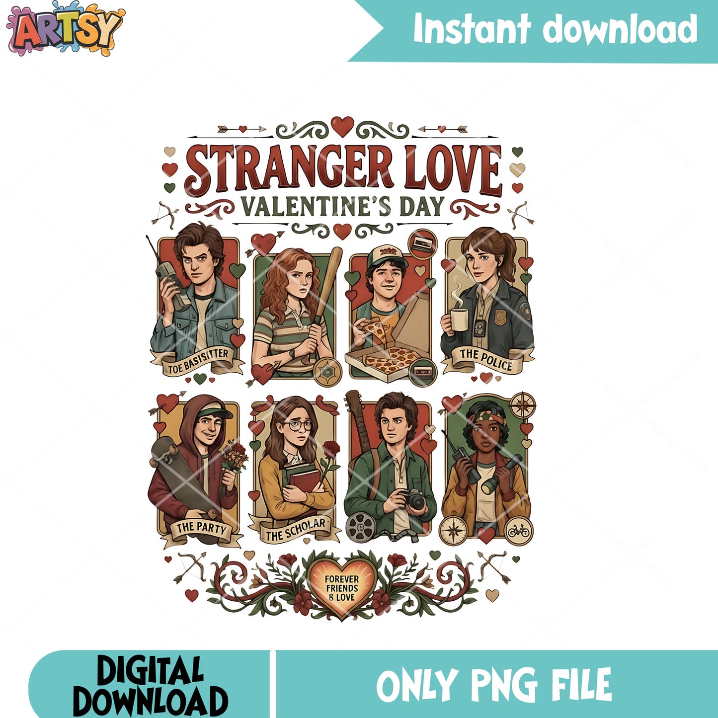 Stranger things Valentine png, forever friends png, tv character png