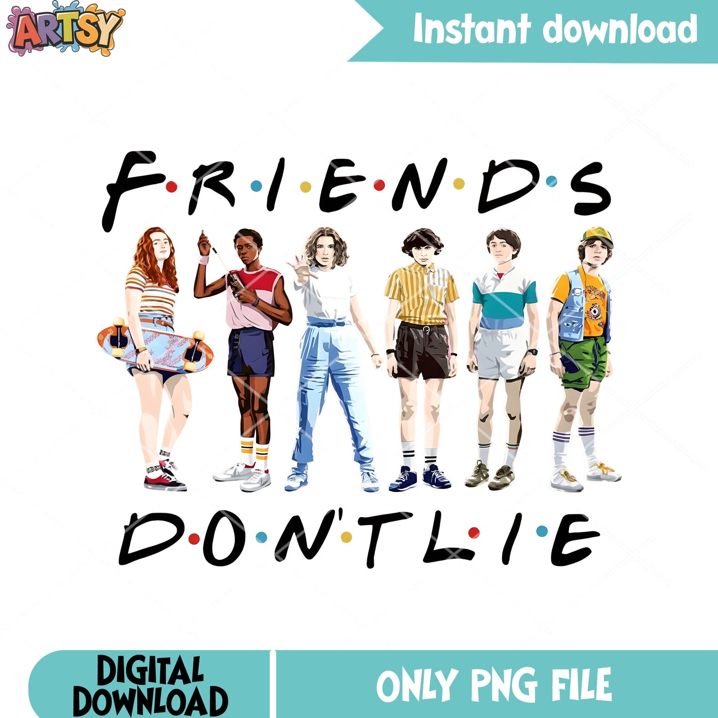 Stranger things friends png, dont lie max png, eleven kids png