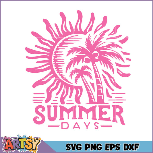 Summer Days SVG Cut File