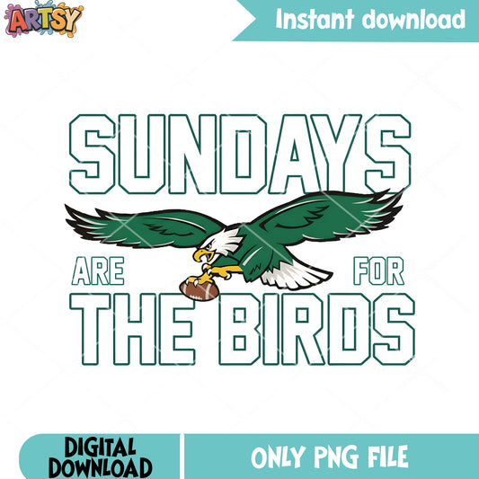 Sunday are for the birds png, Philadelphia Eagles png, green eagle png