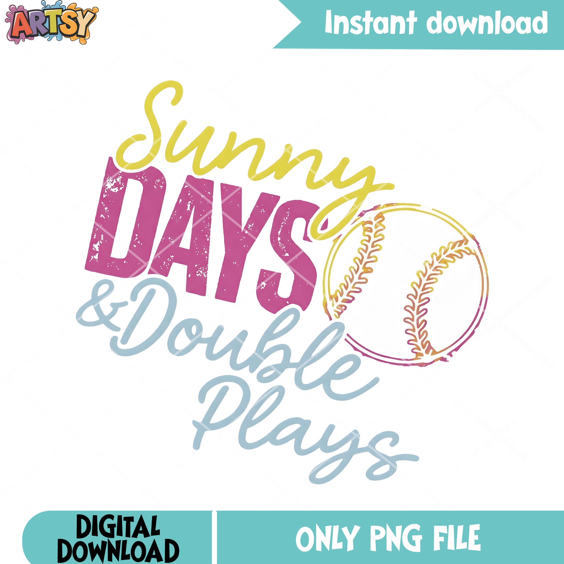 Sunny days and bouble plays png, baseball lover png, game day png