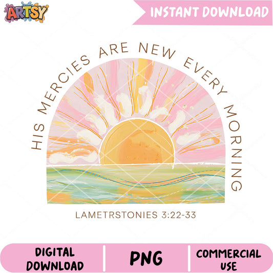 Sunrise PNG His Mercies Are New Every Morning