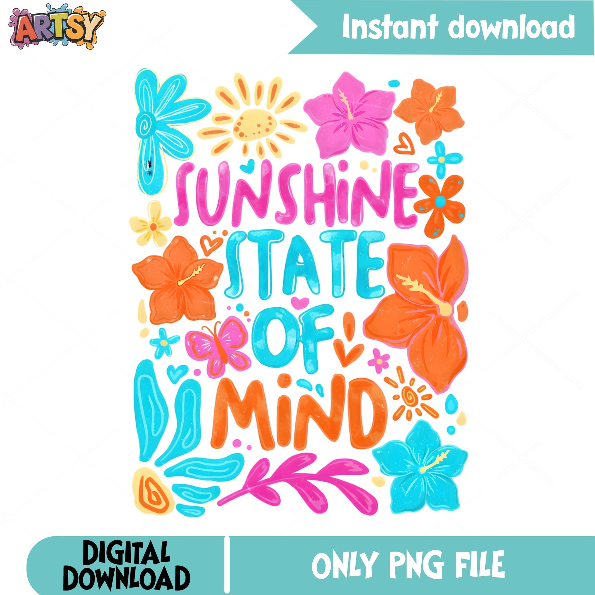 Sunshine State Of Mind PNG, Summer Floral Quote PNG, Tropical Flowers PNG