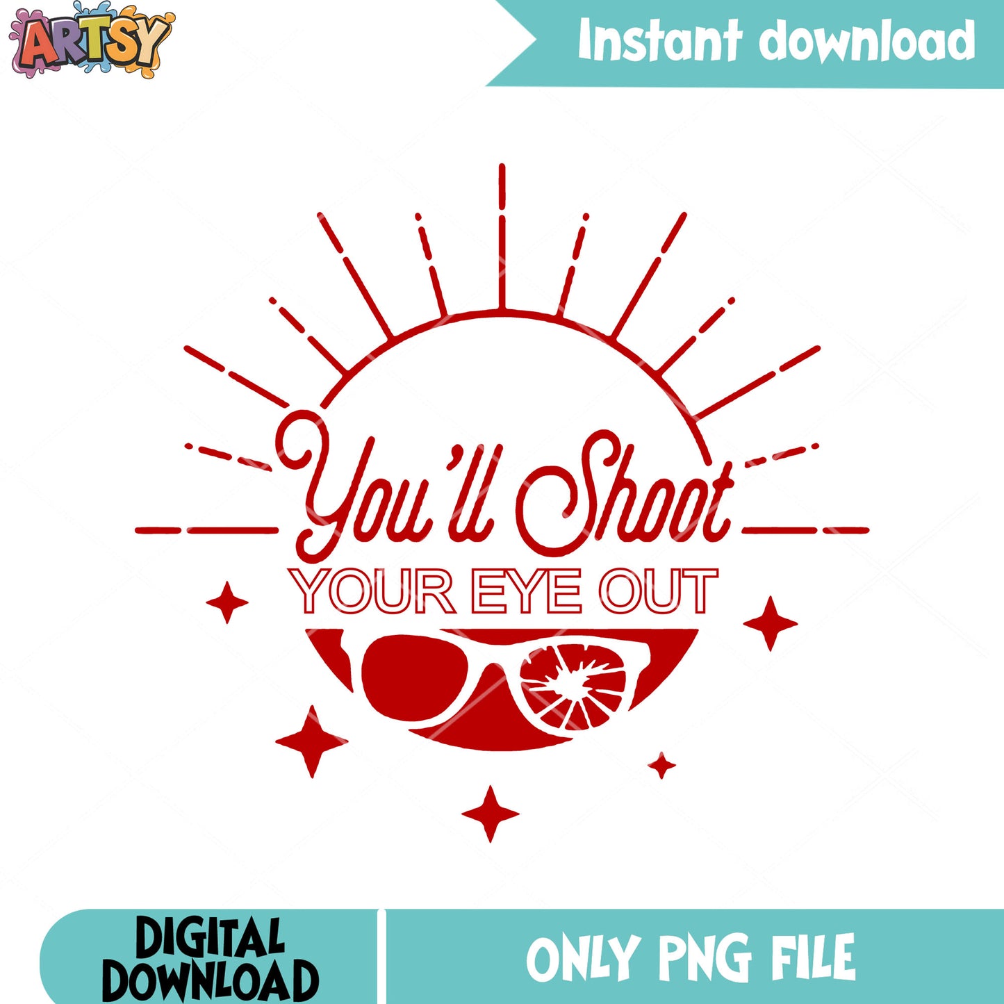 Sun shine shoot ur eyes png, a christmas story png, christmas movies png