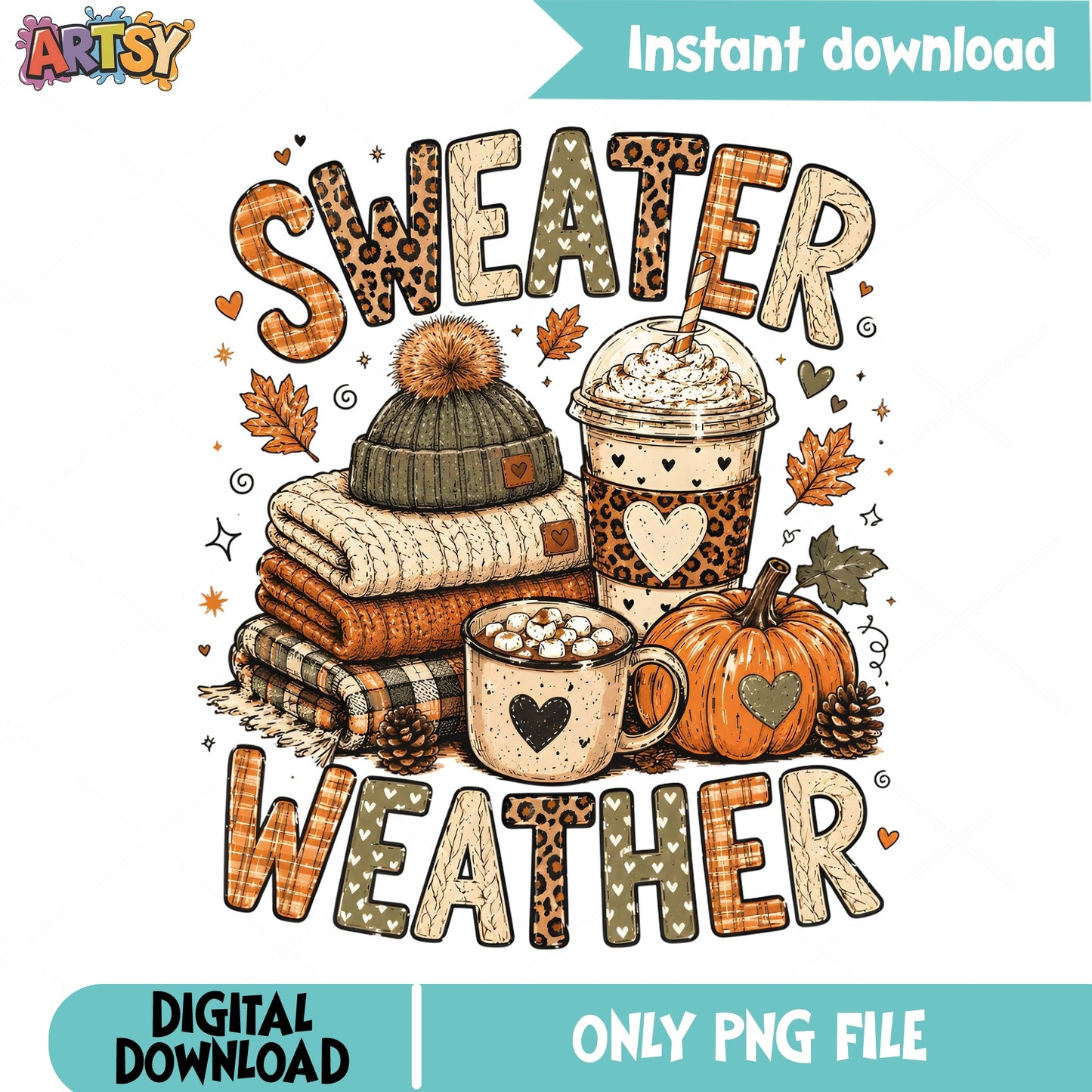 Sweater Weather Fall PNG, Pumpkin Spice Autumn PNG, Fall PNG