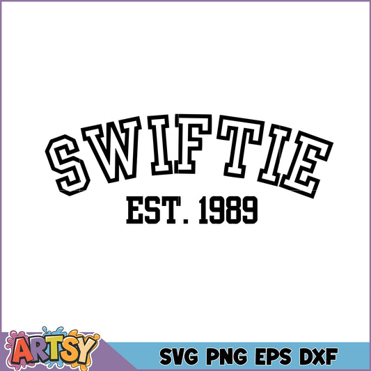 Swiftie SVG Cut File Est 1989