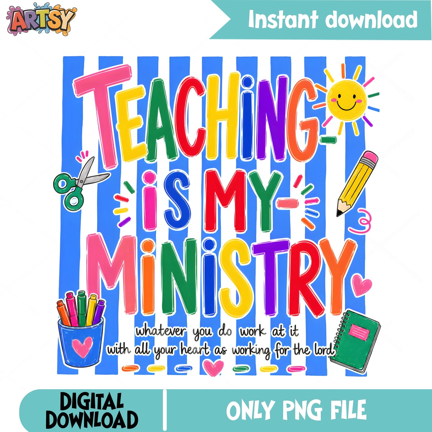 Teaching Is My Ministry PNG, Teacher Christian PNG, Back To School PNG
