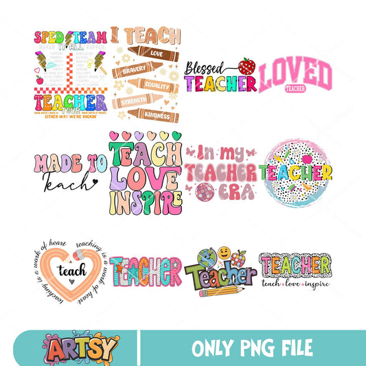 Teach love inspire png bundle, loved teach png, teach school png