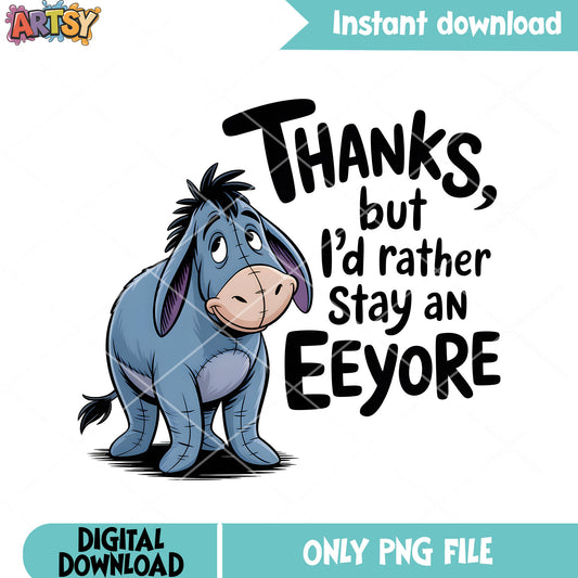 Thanks but rather stay an eeyore png, winnie pooh png, disney eeyore png
