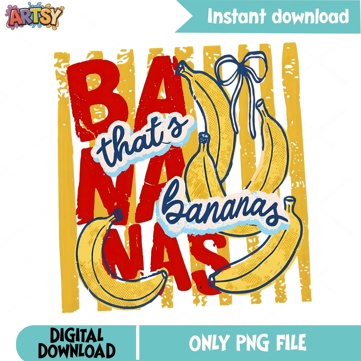 Thats Bananas PNG Sublimation Design, Funny Banana PNG, Retro Fruit PNG