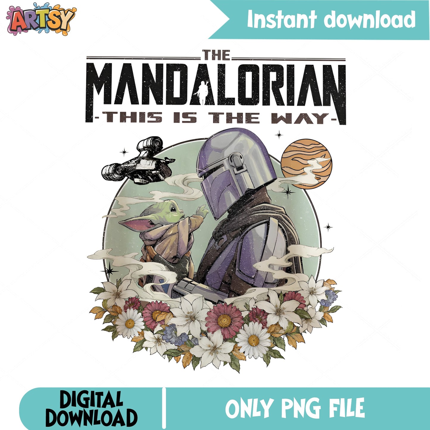 The Mandalorian This Is The Way PNG, Baby Yoda PNG, Star Wars PNG