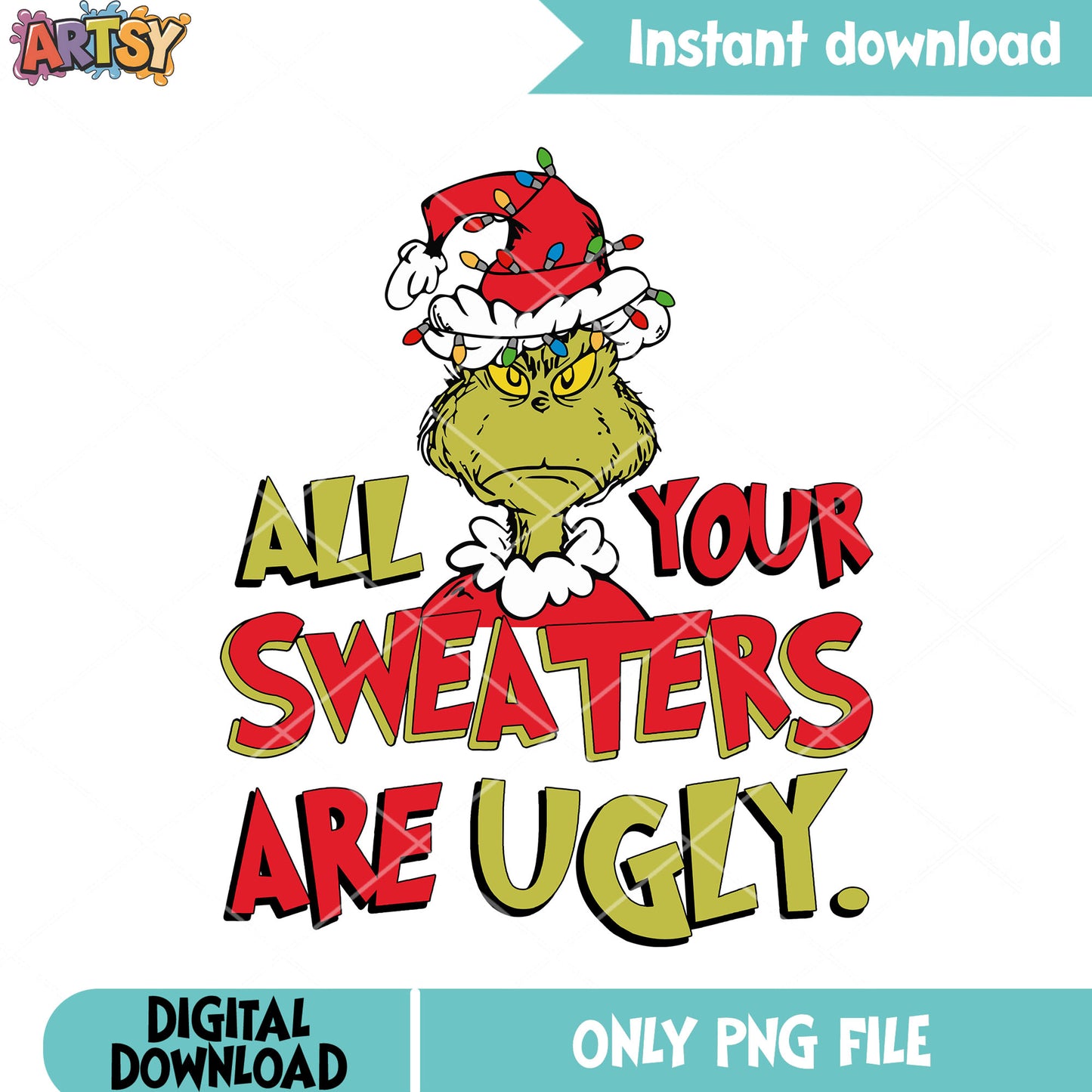 The grinch retro funny png, all your sweaters png, ugly meme png
