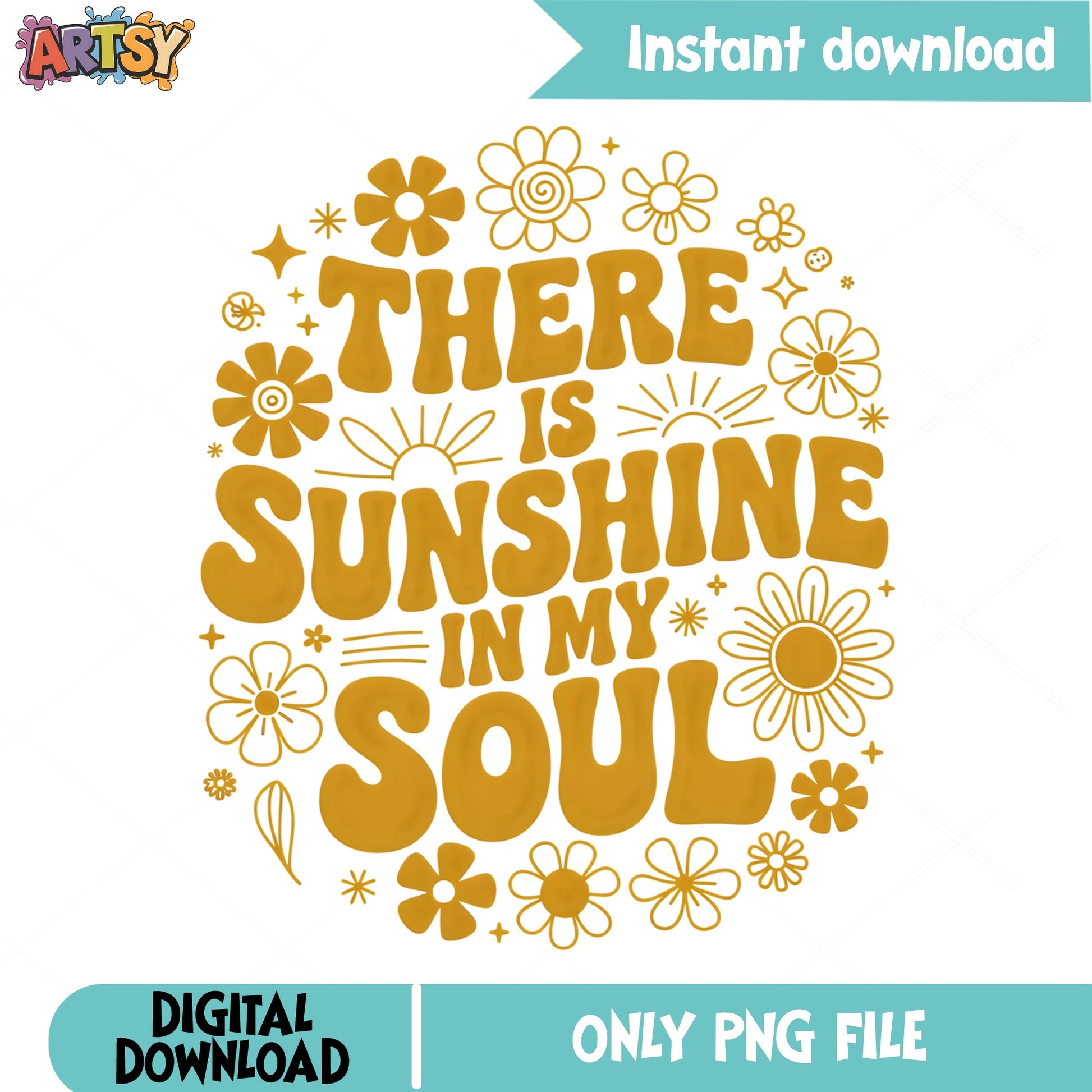 There Is Sunshine In My Soul PNG, Retro Floral PNG, Summer PNG
