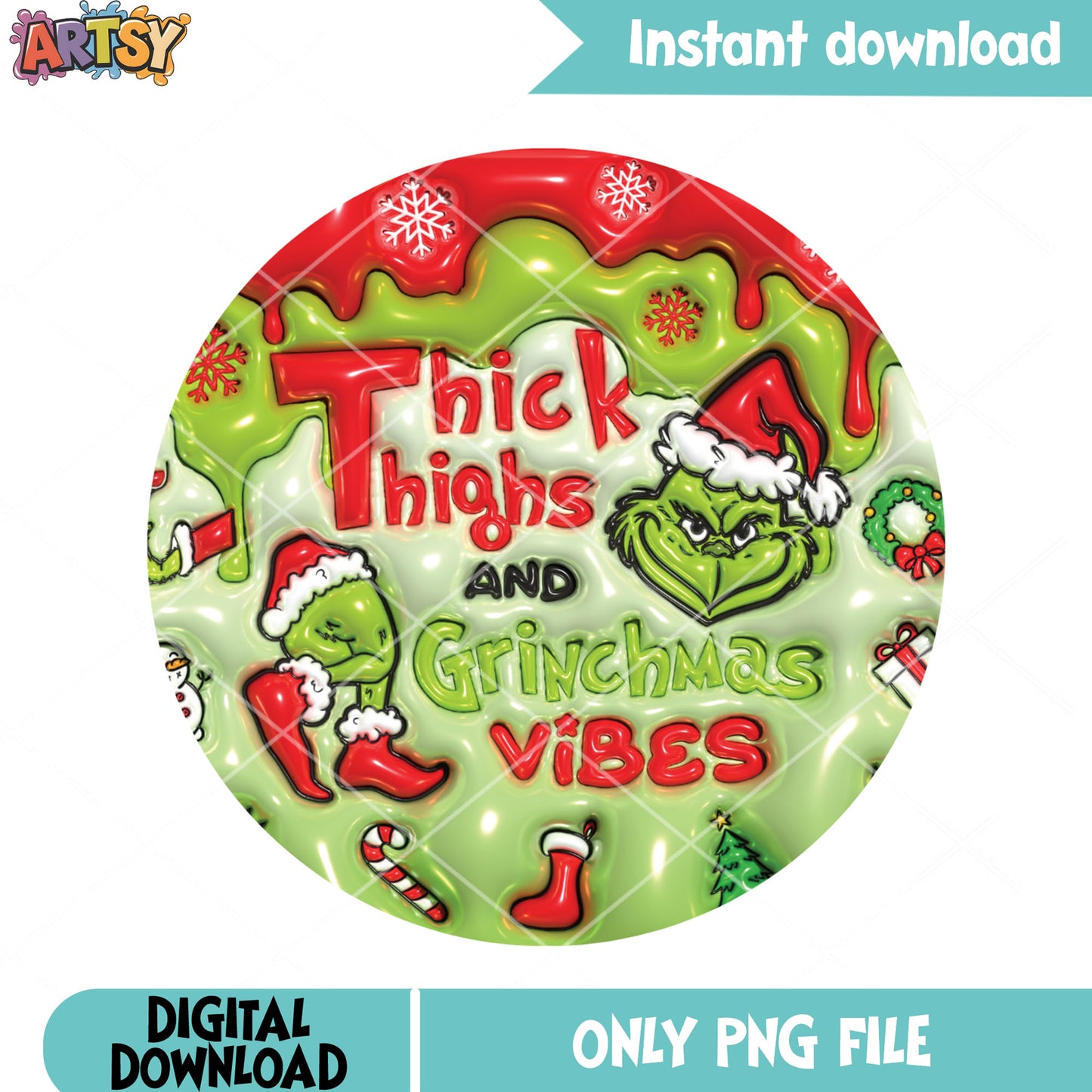 Thick thighs grinchmas png, sassy thick png, humorous thick png