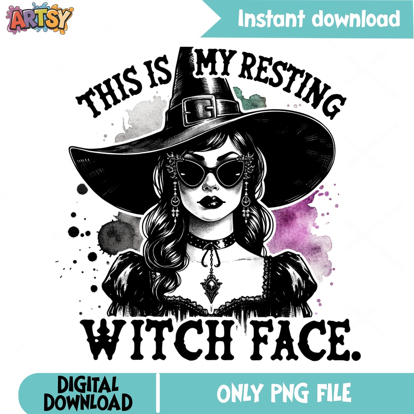 This Is My Resting Witch Face PNG, Halloween Witch PNG, Funny Halloween PNG