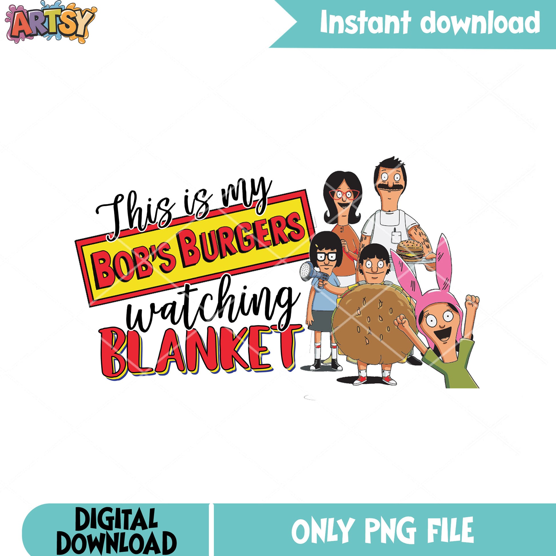 This is my bob burger blacnket png, christmas vibes png, xmas png