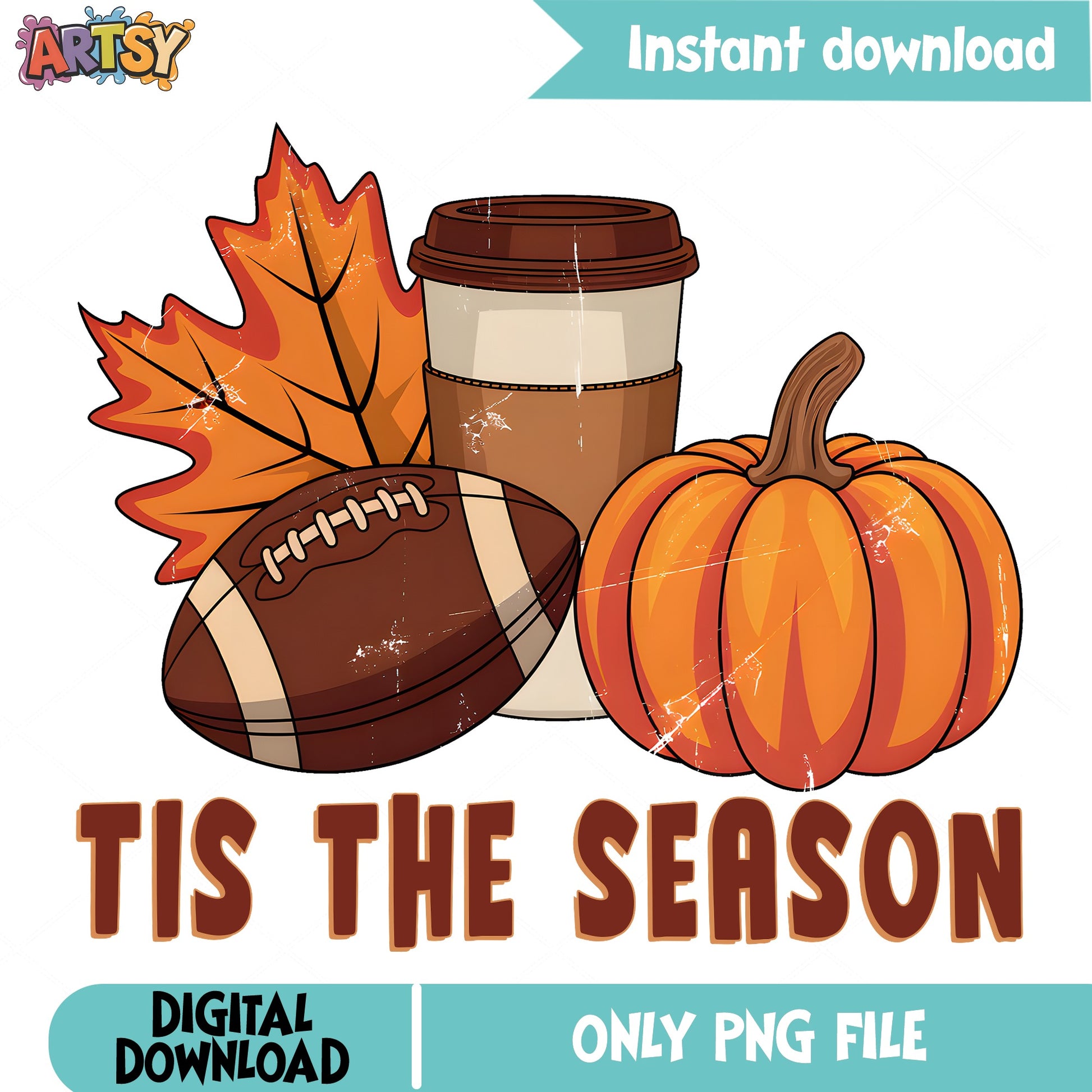 Tis The Season Fall PNG, Football Pumpkin Coffee PNG, Autumn PNG