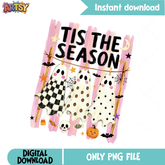 Tis The Season Halloween Ghost PNG, Cute Ghost Halloween PNG, Spooky PNG