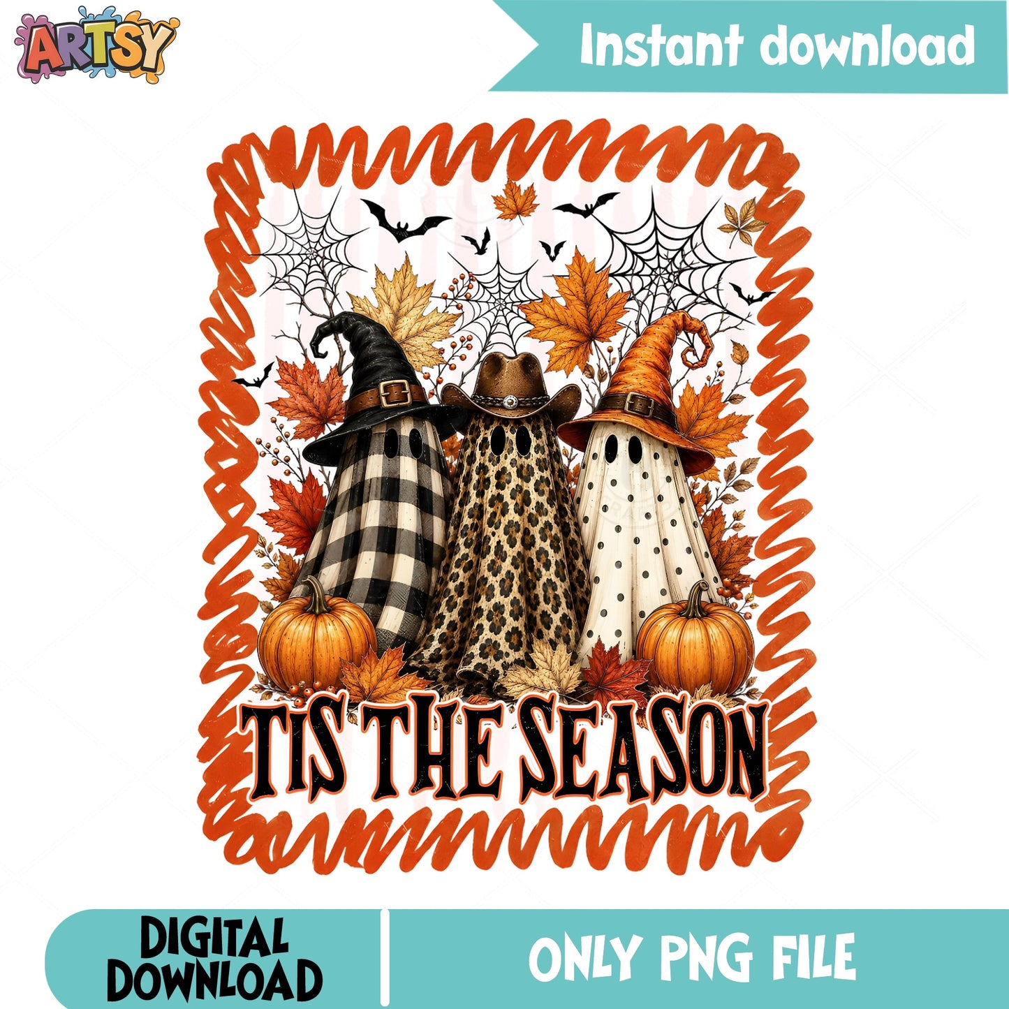 Tis The Season Halloween Ghost PNG, Fall Ghost PNG, Halloween PNG