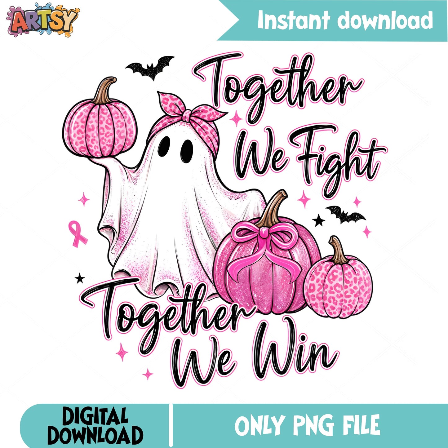 Together We Fight Together We Win PNG, Breast Cancer Halloween PNG