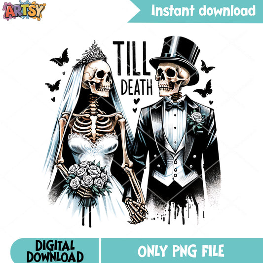 Together till death png, skeleton wedding png, halloween scary png