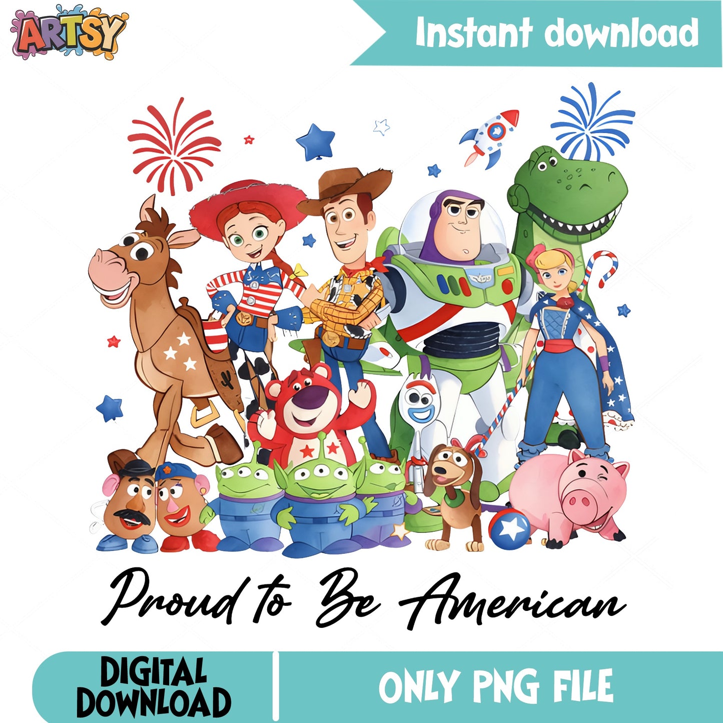 Toy Story 4th Of July PNG, Proud To Be American PNG, Disney PNG