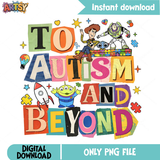 Toy Story Autism Awareness PNG, To Autism And Beyond PNG, Buzz Lightyear PNG