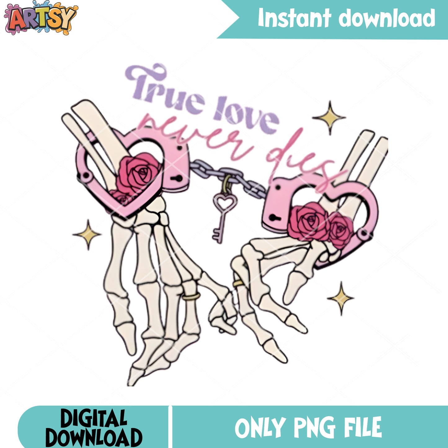 True love never dies png, valentine skeleton png, valentine day png