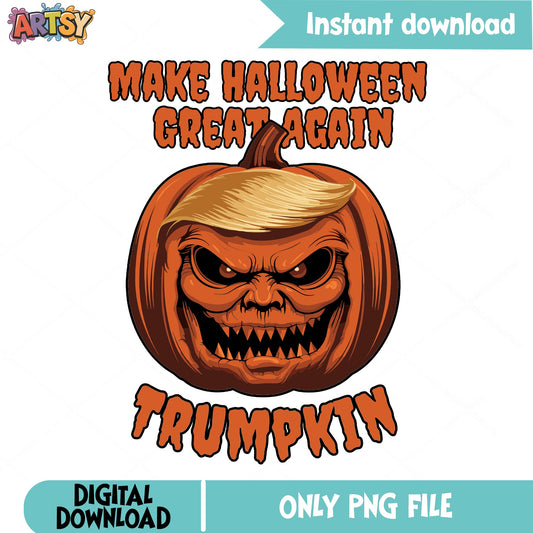 Trumpkin Make Halloween Great Again PNG, Funny Halloween PNG, Pumpkin PNG