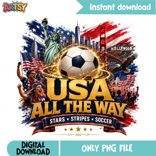 USA All The Way Soccer PNG, Stars Stripes Soccer PNG, USA Flag PNG