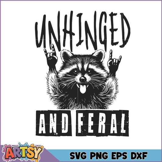 Unhinged And Feral Raccoon SVG