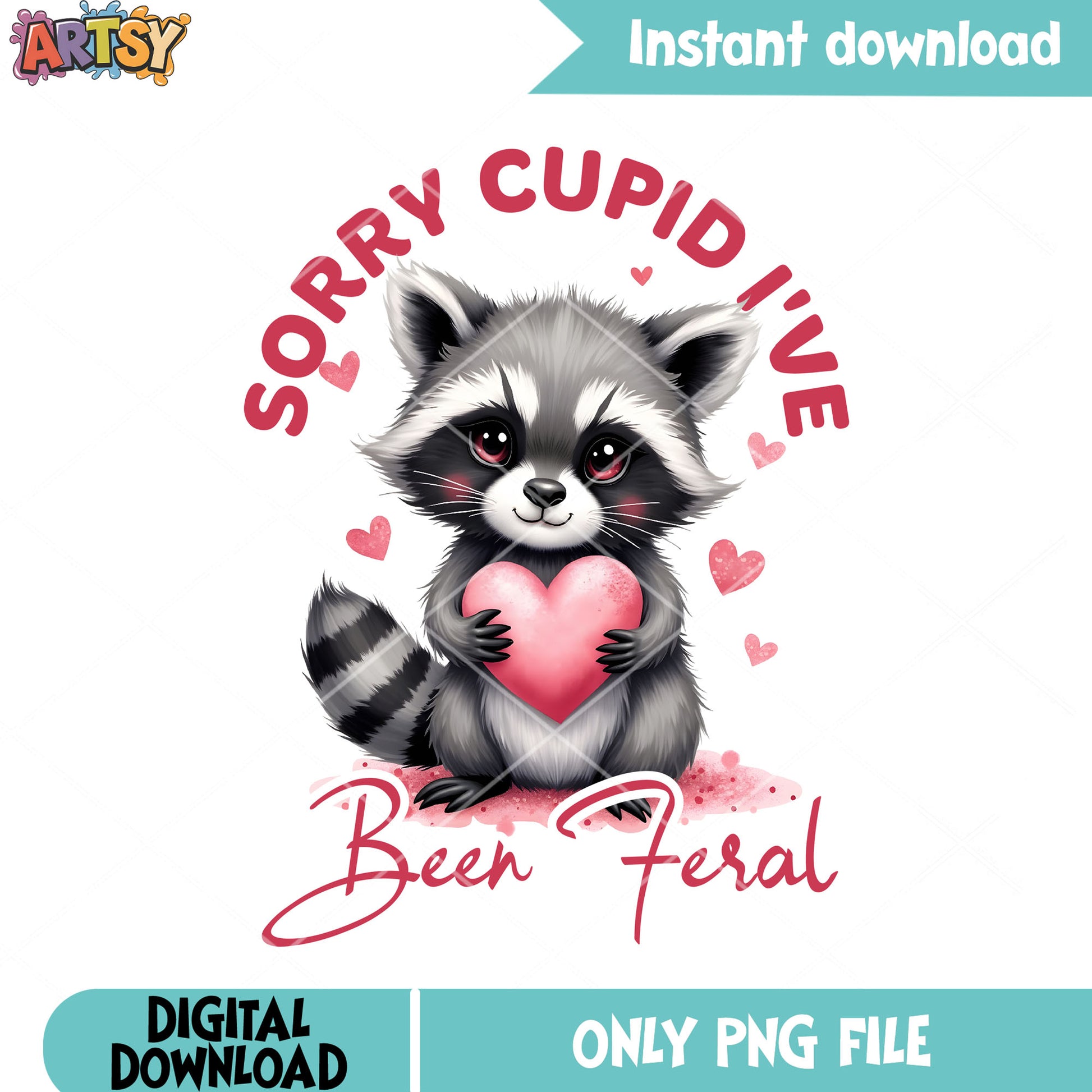 Valentine feral poster png, valentine vibes png, valentine heart png