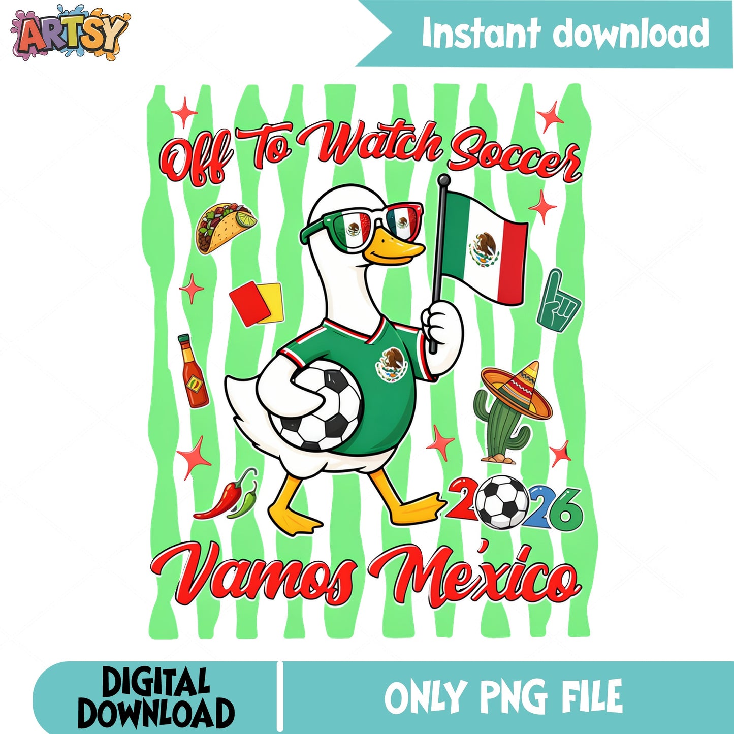 Vamos Mexico Duck Soccer PNG, Mexico Flag 2026 PNG, Funny Duck PNG