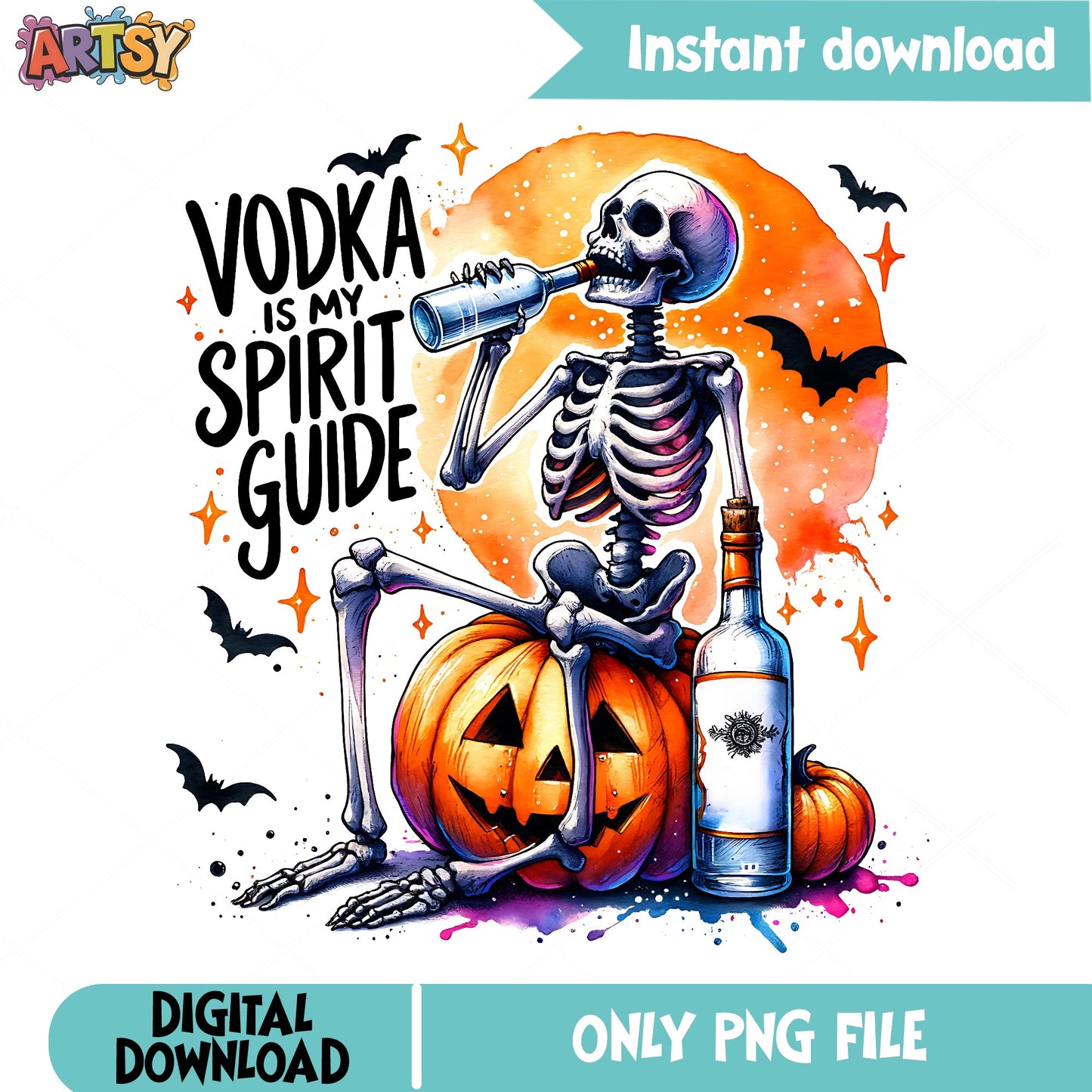 Vodka Is My Spirit Guide Halloween PNG, Skeleton PNG, Halloween PNG