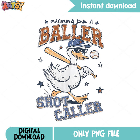 Wanna be a baller png, baseball quotes png, funny baseball png