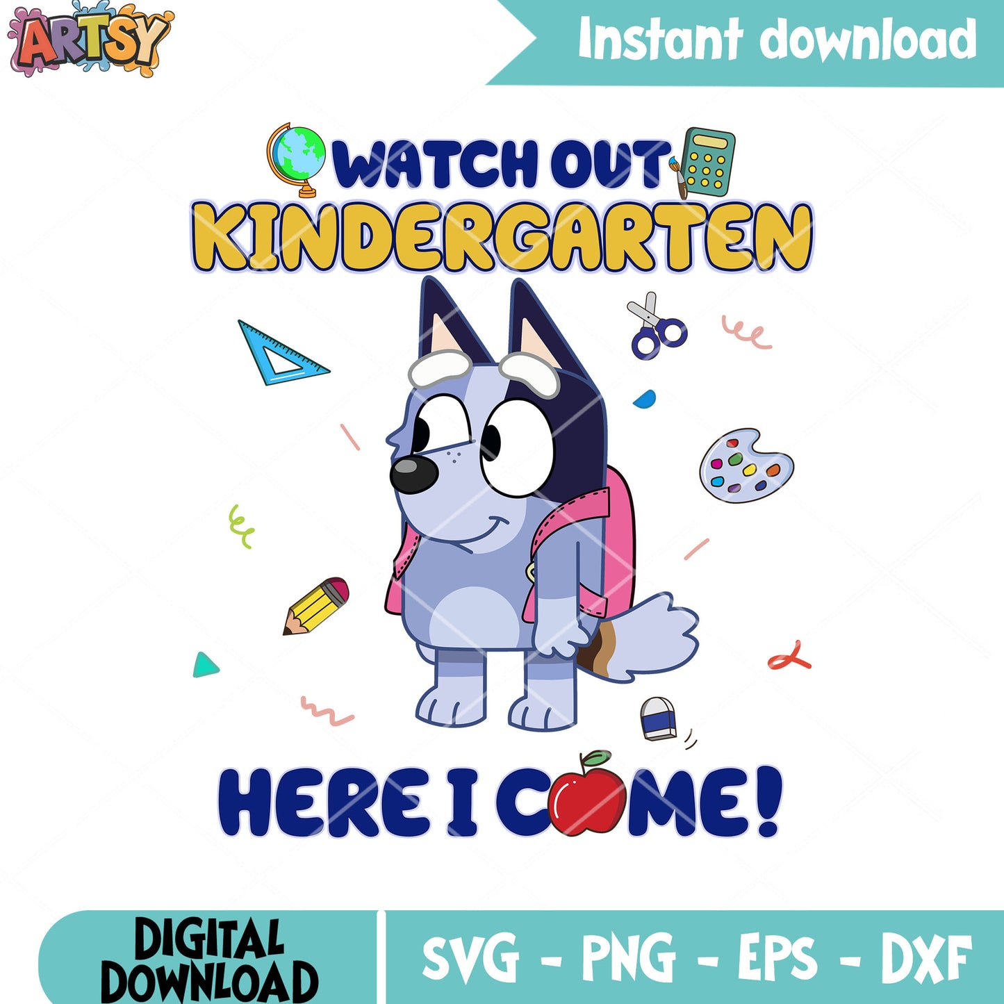 Watch out here i come svg, Bluey friends svg, school bluey svg